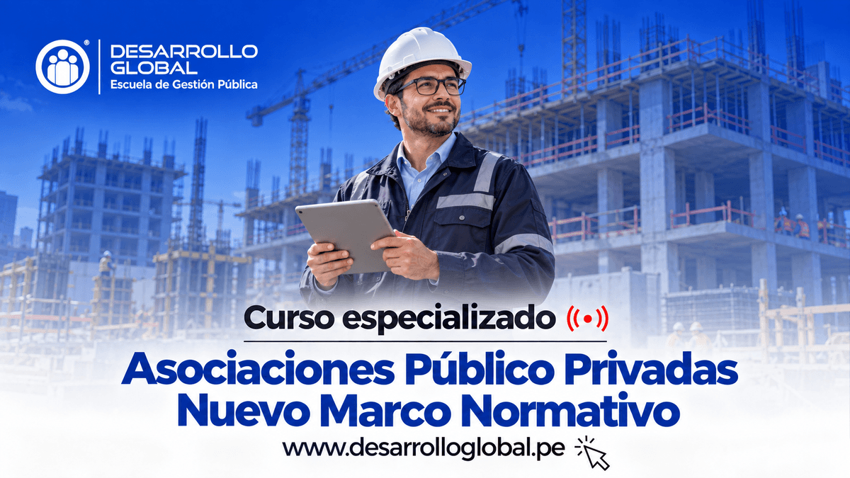 Asociaciones Público-Privadas nuevo marco normativo